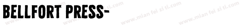Bellfort Press字体转换